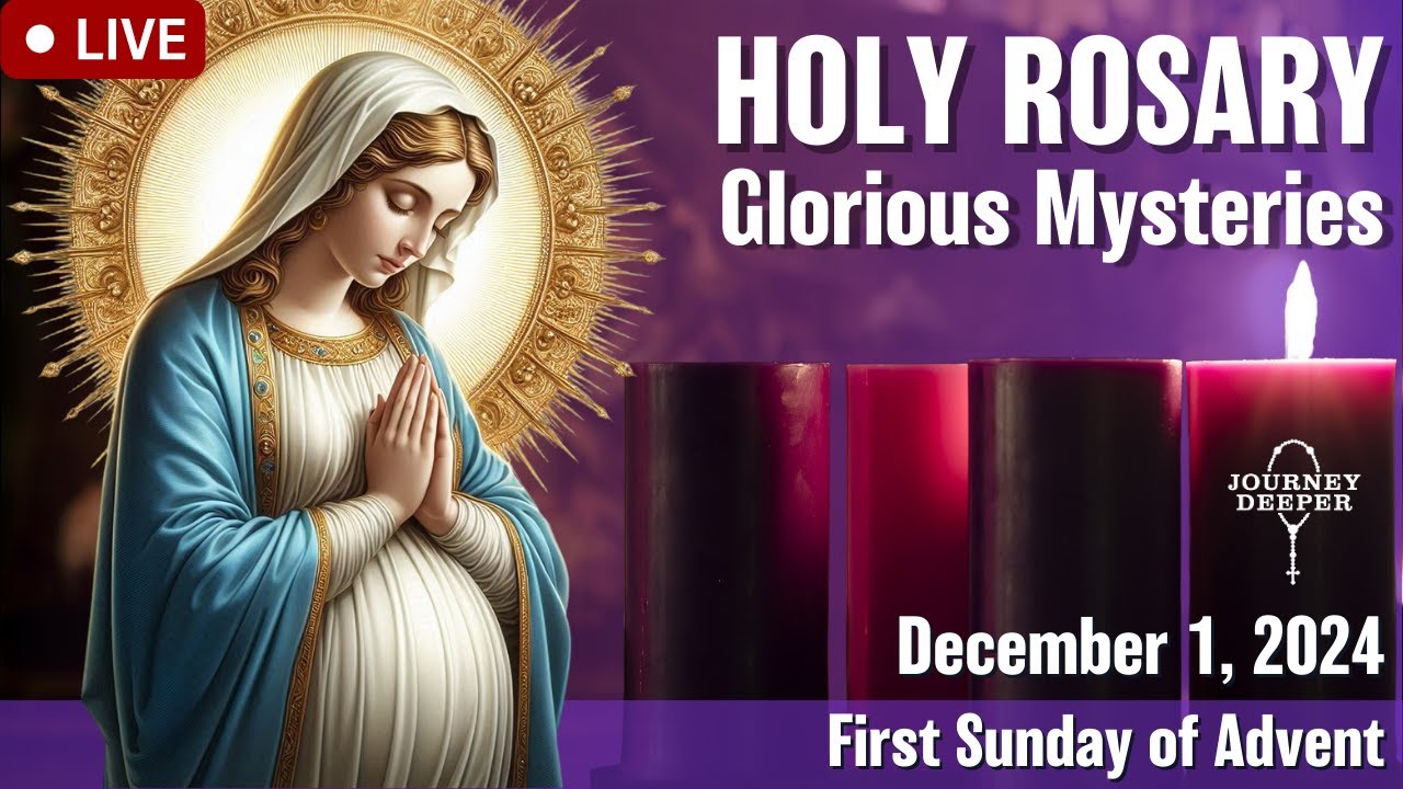🔴 Rosary Sunday Glorious Mysteries of the Rosary December 1, 2024 Praying together
