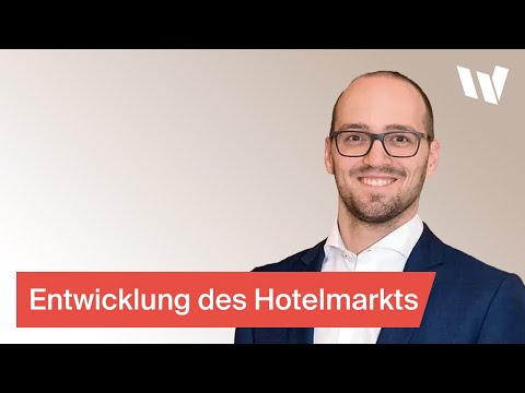Entwicklung des Hotelmarkts