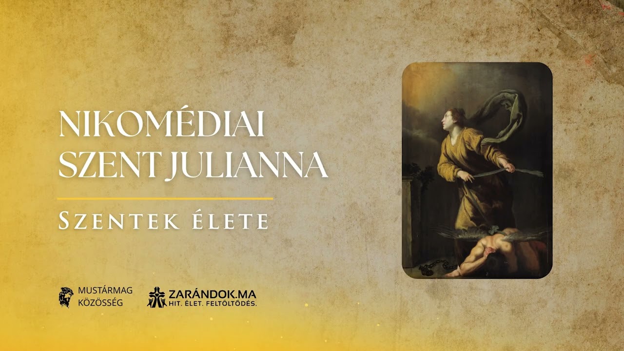 Nikomédiai Szent Julianna, aki láncra verte az ördögöt – Szentek élete