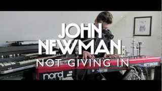 John Newman - &#39;Not Giving In&#39; (Live)