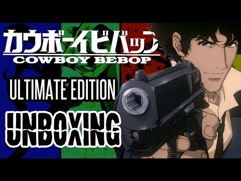 Cowboy Bebop - Ultimate Edition Blu-ray Unboxing!! [Anime Ltd]