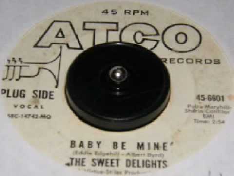 Sweet Delights - Baby Be Mine