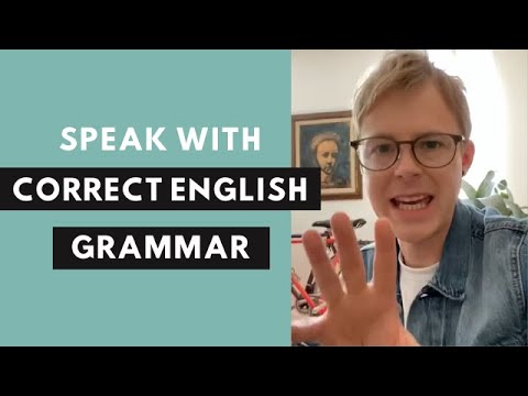 如何用正確的英語語法說話？ (How to speak with correct English grammar?)