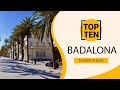 Top 10 Best Tourist Places to Visit in Badalona | Spain - English