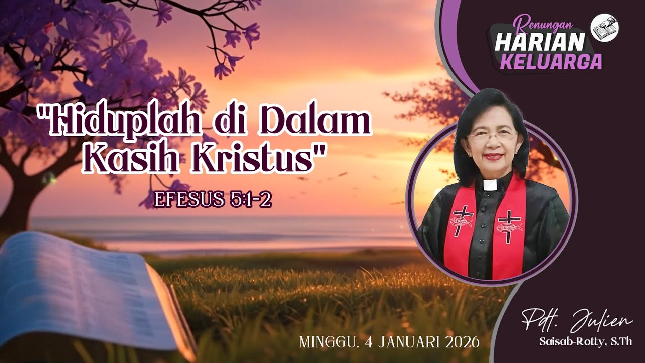 RHK January 4, 2026 | “Live in the Love of Christ” | Ephesians 5:1-2