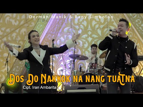 Dorman Manik & Rany Simbolon | Dos Do Nakkok Na | Official Music Video