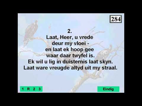 Lied 284 - Laat, Heer, u vrede deur my vloei