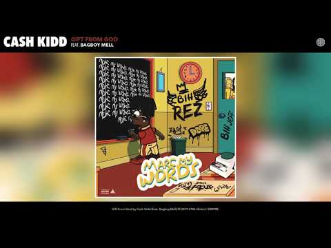 Cash Kidd - Gift From God (Audio)