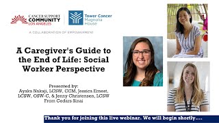 A Caregiver's Guide to the End of Life: Social Worker Perspective