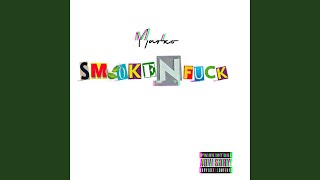 Smoke N Fuck
