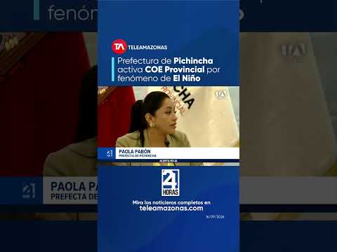 COE Provincial de Pichincha se activa para evaluar y coordinar acciones preventivas ante El Niño