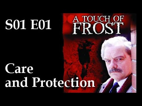A Touch of Frost S01E01 - Care and Protection / full episode