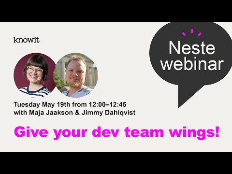 Give your dev team wings! - Maja Jaakson & Jimmy Dahlqvist