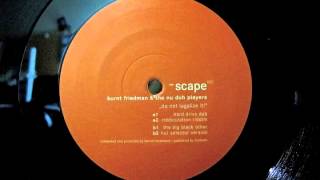 Burnt Friedman & The Nu Dub Players - Do Not Legalize It ! - Hut Selector Version