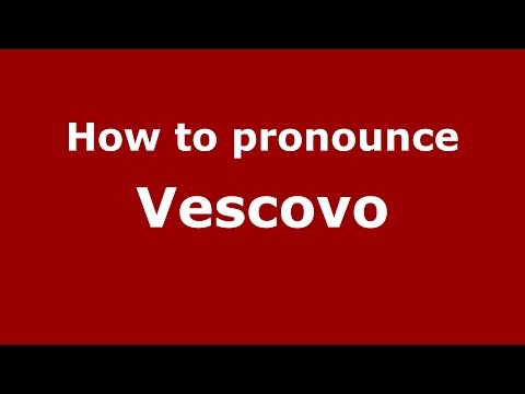 How to pronounce Vescovo (Italian/Italy)  - PronounceNames.com