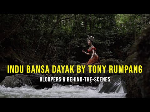 The Making of Indu Bansa Dayak by Tony Rumpang MV