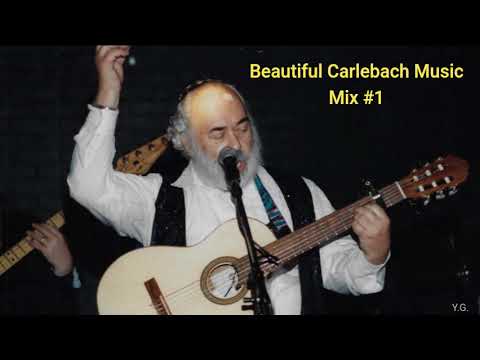 Shlomo Carlebach - Beautiful Music Mix #1