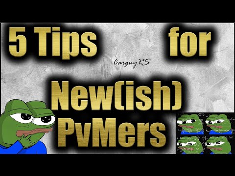 5 Tips for New(ish) PvMers