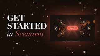 Get Started With Scenario