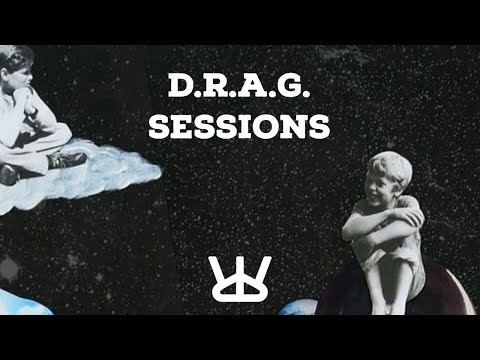 D.R.A.G Sessions Ep. 1