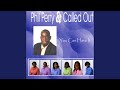 You Can Have It - Phil Perry & Called Out - Topic You Can Have It