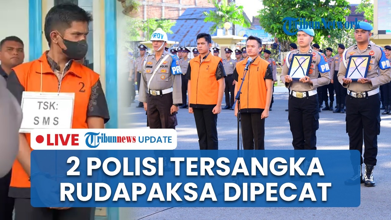 LIVE: 2 Polisi Tersangka Rudapaksa Remaja di Jambi Jalani Upacara Pemecatan oleh Kapolda