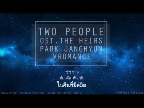 [THAI SUB] Two people - Park Janghyun (VROMANCE) Ost. The Heirs