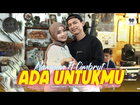 Mamnun Ft. Cimbrut - Ada Untukmu (Official Music Video) Genggamlah Tanganku