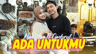 Download lagu Mamnun Ft. Cimbrut - Ada Untukmu Genggamlah Tanganku mp3