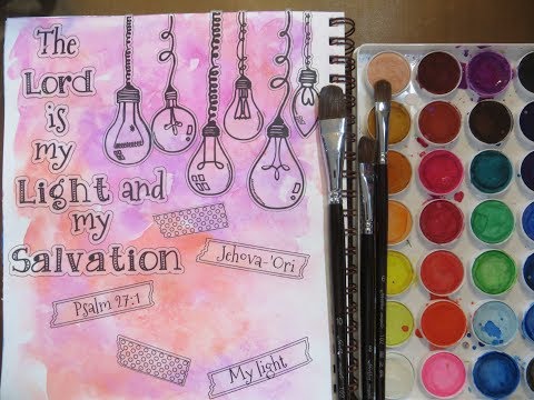 Technique Thursday #96: Psalm 27:1  "My Light" Bible Journal Page Kit