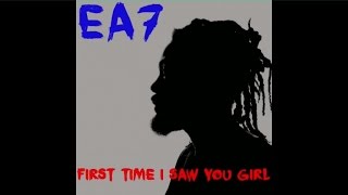 EA7 - First Time I Saw you Girl - COMING SOON