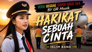 Download lagu Hakikat Sebuah Cinta - Iklim Band Cover Rock REGGAE TERBAIK mp3