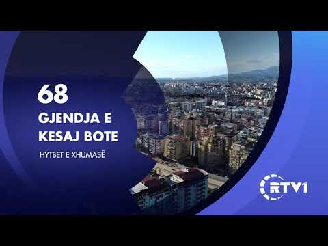 Hytbet e Xhumasë 68 | Gjendja e kesaj bote