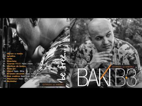 Baki B3 -  Igracka - ( Official Audio  2016 ) HD