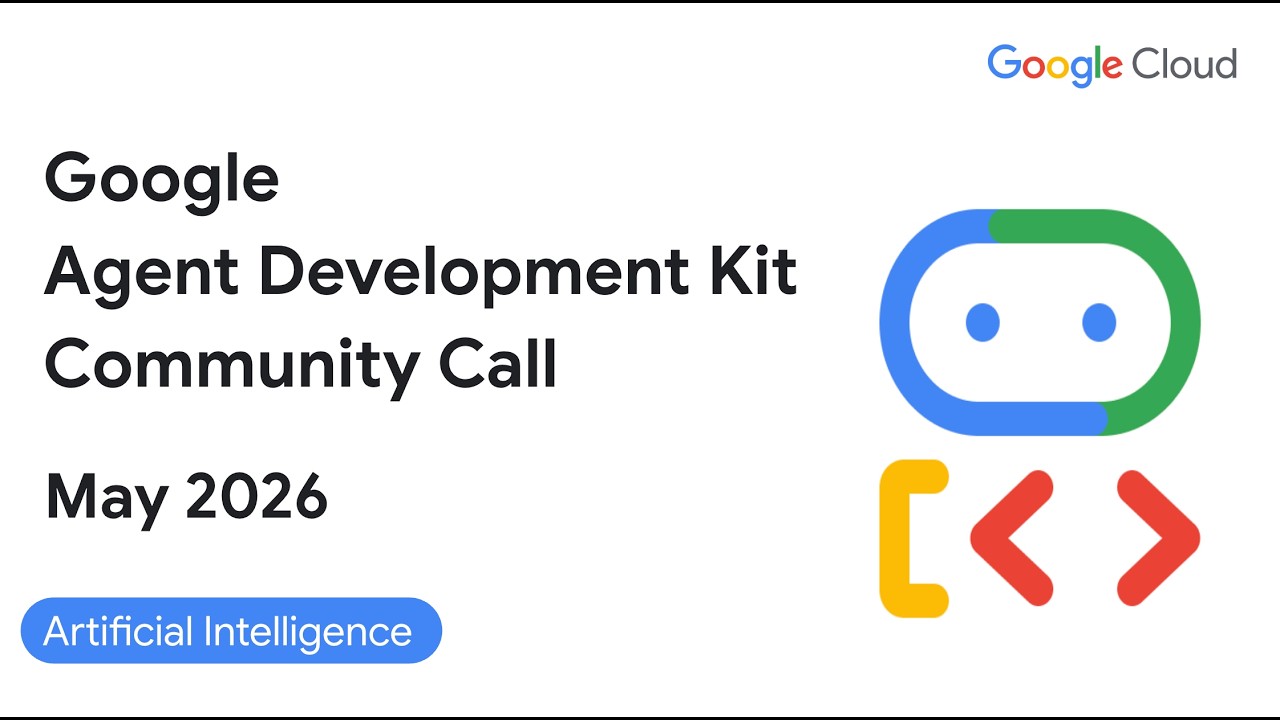 ADK Community Call May 2026
