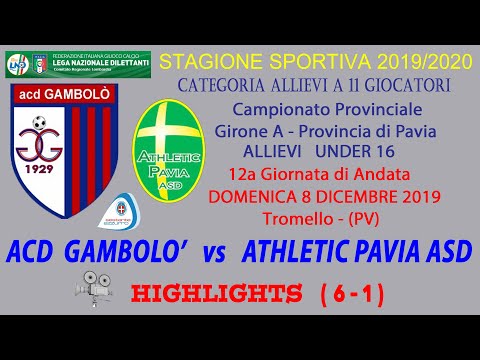 ACD GAMBOLO' - cat.U16 a 11 giocatori - stag. 2019/20 - 12a ANDATA ATHLETIC PAVIA