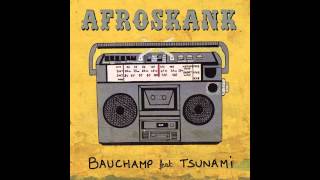 Bauchamp - Afroskank - Schnautzi vs OBF Dub remix