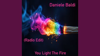 You Light The Fire (Radio Edit)