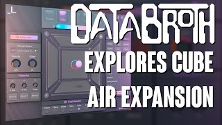 Video thumbnail for Lunacy Audio CUBE: Exploring AIR expansion by DATABROTH