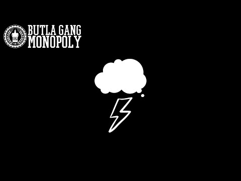 ButlaGangMonopoly - Nawet jak sztorm jest git
