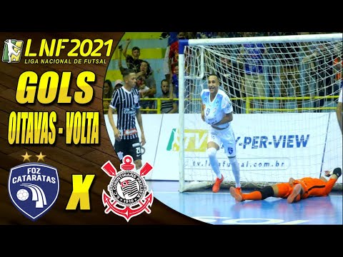 Oitavas de Final | Gols Foz Cataratas X Corinthians | Jogo de Volta | LNF 2021 (01/11/2021)