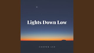 Turn The Lights Down Low