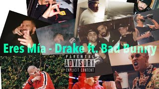 Drake ft. Bad Bunny - Eres Mia ( Official Audio )