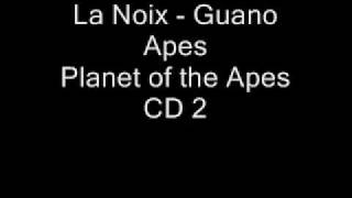 La Noix - Guano Apes