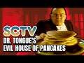 SCTV John Candy in Dr. Tongue's Evil House of Pancakes with Joe Flaherty