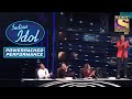Laga Chunari Pe Daag Performance से हुए Sonu Nigam बहुत खुश Indian Idol Powe