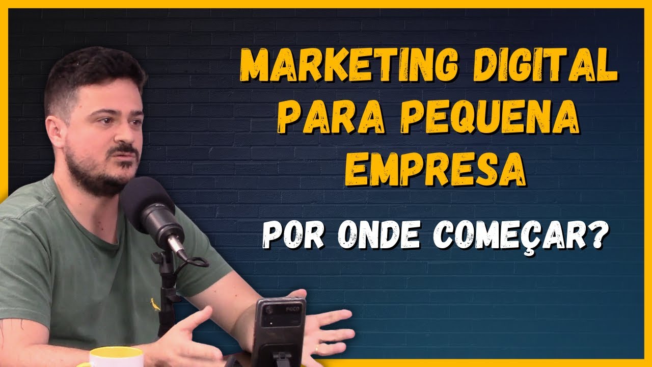 MARKETING DIGITAL NA PEQUENA EMPRESA, POR ONDE COMEÇAR? | Corte Podcast ML #15