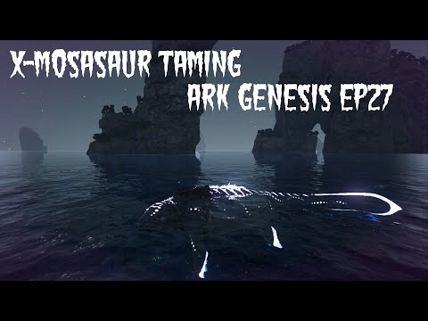 X-Mosasaur Taming Ark Genesis EP27