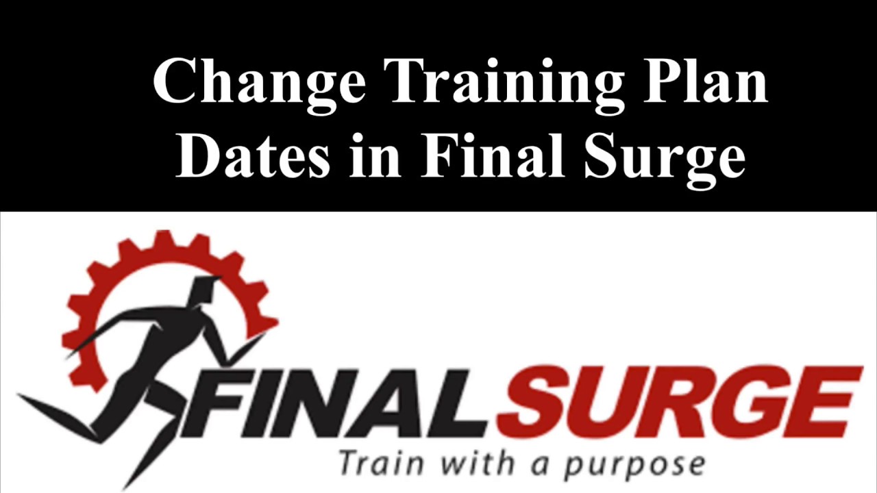 Coaches Only: Change Training Plan Dates in Final Surge