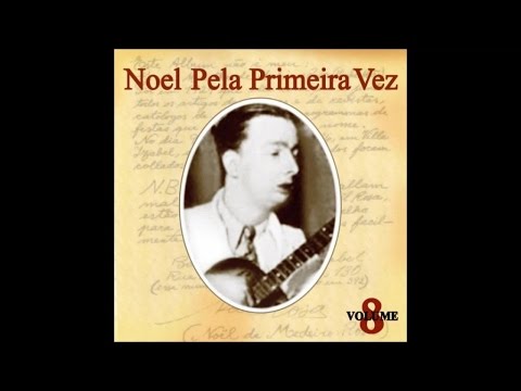 Noel Rosa - Boa viagem - (De: Noel Rosa e Ismael Silva)